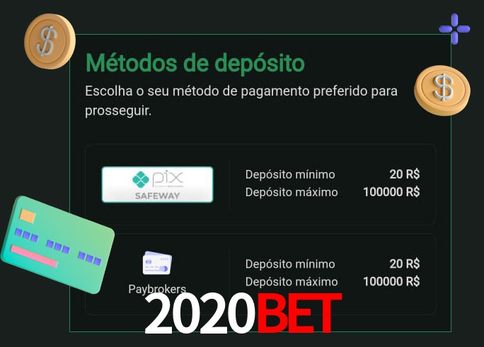 O cassino 2020Bet oferece uma grande variedade de métodos de pagamento